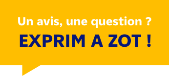 Un avis, une question ? Exprime à zot